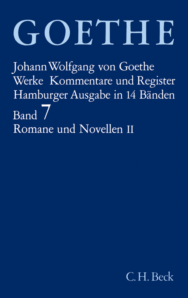 Goethes Werke Bd. 7: Romane und Novellen II. Tl.2 main product photo