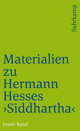 Materialien zu Hermann Hesses »Siddhartha«. Tl.1