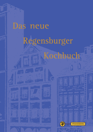 Das neue Regensburger Kochbuch