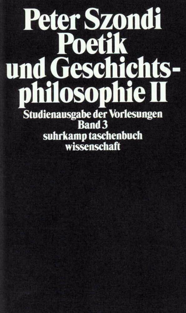 Poetik und Geschichtsphilosophie. Tl.2 main product photo