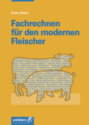 Fachrechnen für den modernen Fleischer