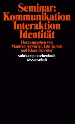 Seminar Kommunikation, Interaktion, Identität