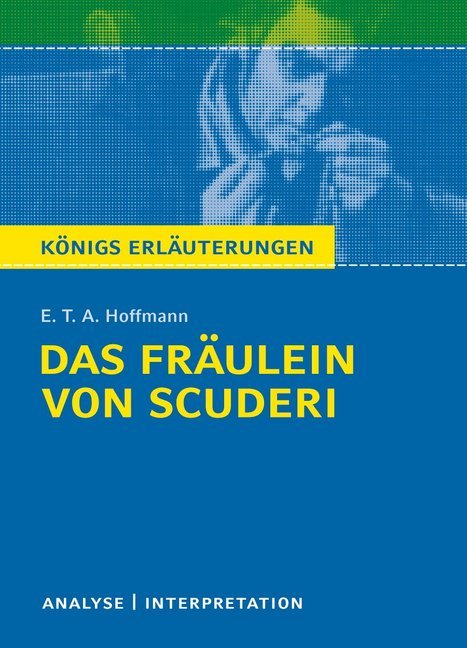 Das Fräulein von Scuderi von E.T.A Hoffmann - Textanalyse und Interpretation main product photo
