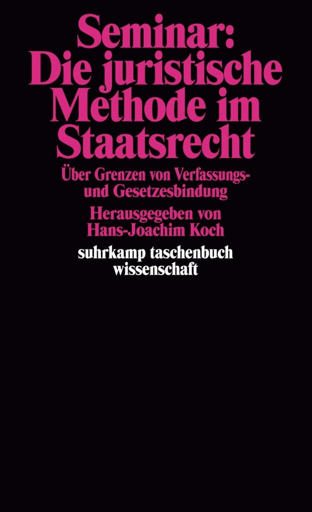 Seminar: Die juristische Methode im Staatsrecht main product photo