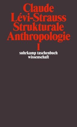 Strukturale Anthropologie. Tl.1