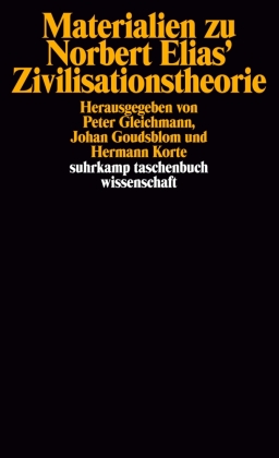 Materialien zu Norbert Elias' Zivilisationstheorie