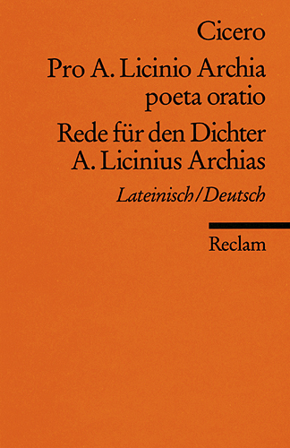 Pro A. Licinio Archia poeta oratio / Rede für den Dichter A. Licinius Archias. Lat. /Dt main product photo
