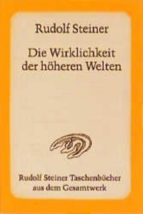 Die Wirklichkeit der höheren Welten