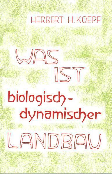 Was ist biologisch-dynamischer Landbau? main product photo