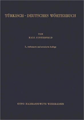 Türkisch-Deutsches Wörterbuch /Türkçe-Almanca Sözlük