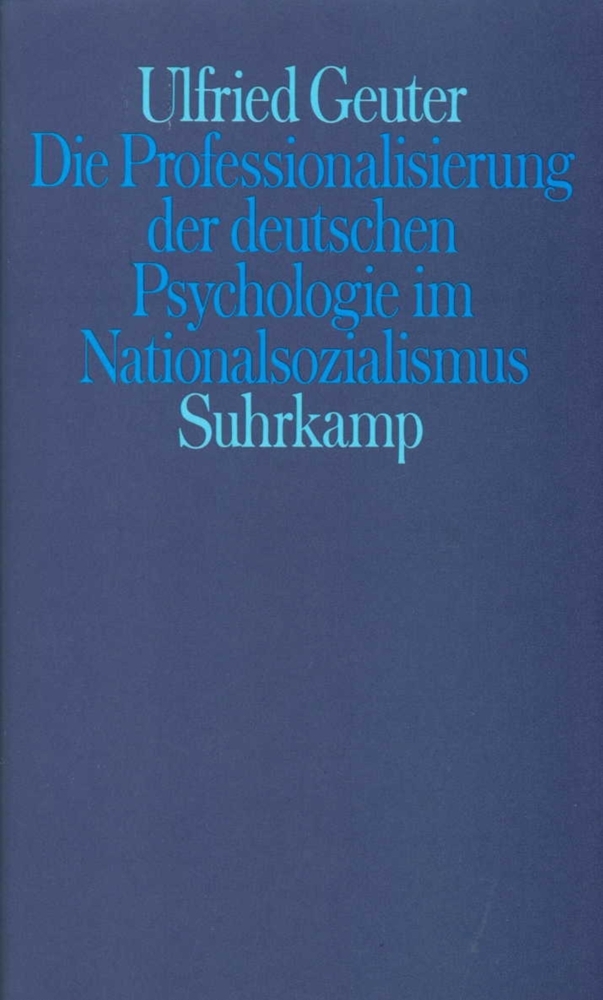 Die Professionalisierung der deutschen Psychologie im Nationalsozialismus main product photo