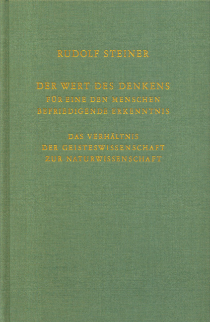 Der Wert des Denkens für eine den Menschen befriedigende Erkenntnis. Das Verhältnis der Geisteswissenschaft zur Naturwissenschaft main product photo