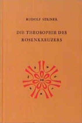 Die Theosophie des Rosenkreuzers