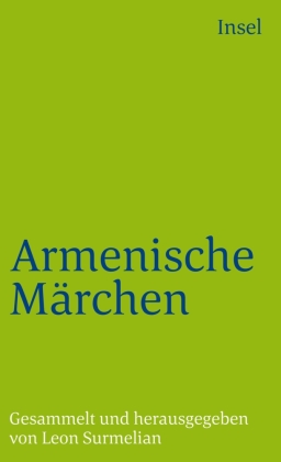 Armenische Märchen und Volkserzählungen