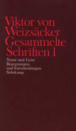 Natur und Geist; Begegnungen und Entscheidungen