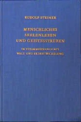 Menschliches Seelenleben und Geistesstreben im Zusammenhange mit Welt- und Erdentwickelung main product photo