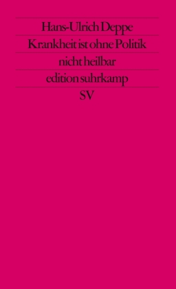 Krankheit ist ohne Politik nicht heilbar