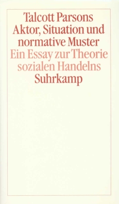 Aktor, Situation und normative Muster