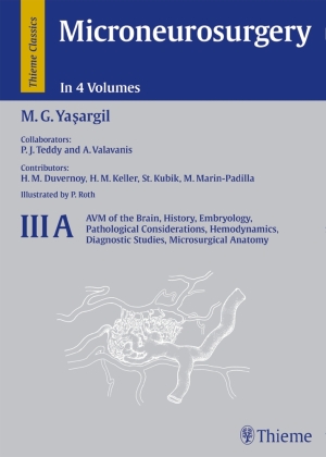 AVM of the Brain, History, Embryology, Pathological Considerations, Hemodynamics, Diagnostic Studies, Microsurgeral Anatomy