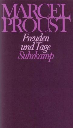 Freuden und Tage und andere Erzählungen und Skizzen aus den Jahren 1892-1896