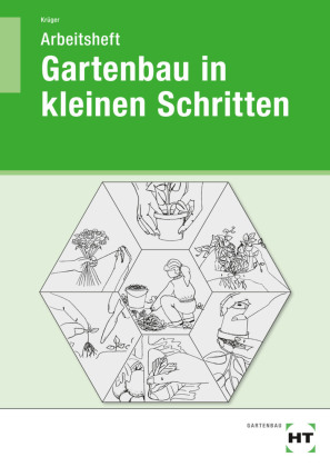 Gartenbau in kleinen Schritten, Schülerarbeitsheft
