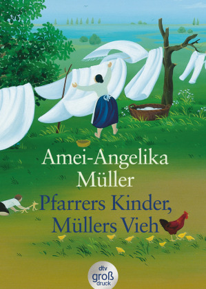 Pfarrers Kinder, Müllers Vieh, Großdruck