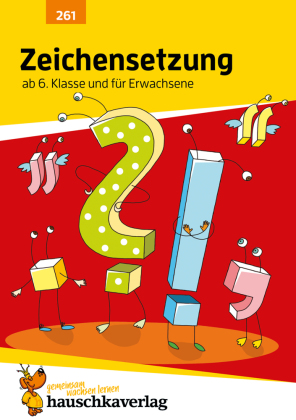 Zeichensetzung ab 6. Klasse und für Erwachsene, A5-Heft