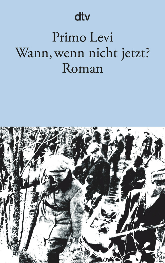 Wann, wenn nicht jetzt? main product photo