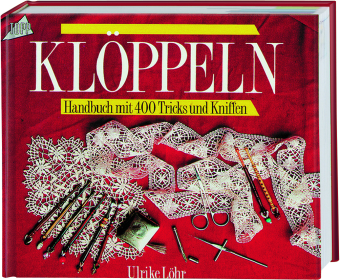 Ein Handbuch zum Klöppeln (Standardwerk)