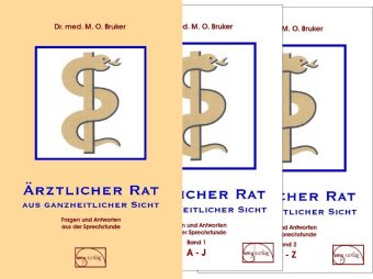 Ärztlicher Rat aus ganzheitlicher Sicht, 2 Teile