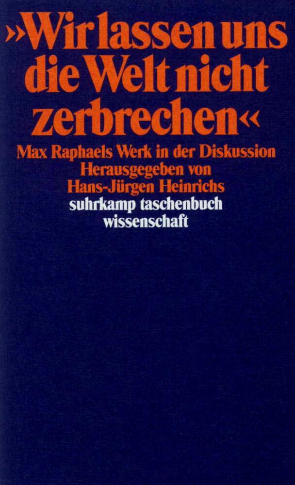Wir lassen uns die Welt nicht zerbrechen . . . main product photo