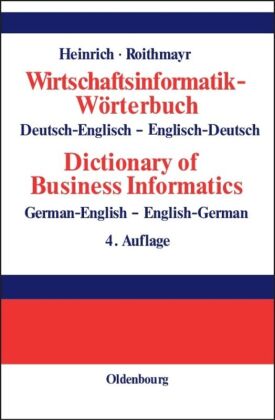 Wirtschaftsinformatik-Wörterbuch, Deutsch-Englisch, Englisch-...