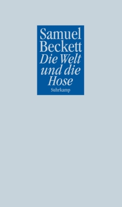 Die Welt und die Hose