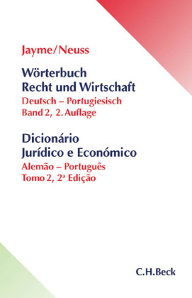 Wörterbuch Recht und Wirtschaft Band II:  Deutsch - Portugiesisch. Alemao-Português