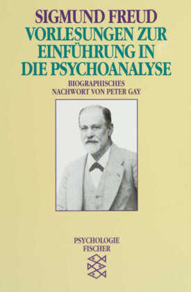Vorlesungen zur Einführung in die Psychoanalyse