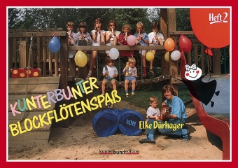 Kunterbunter Blockflötenspaß. Bd.2