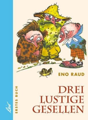 Drei lustige Gesellen. Bd.1