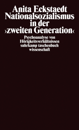 Nationalsozialismus in der »zweiten Generation«