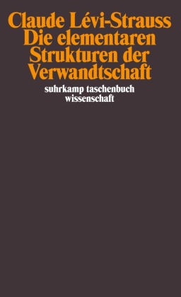 Die elementaren Strukturen der Verwandtschaft