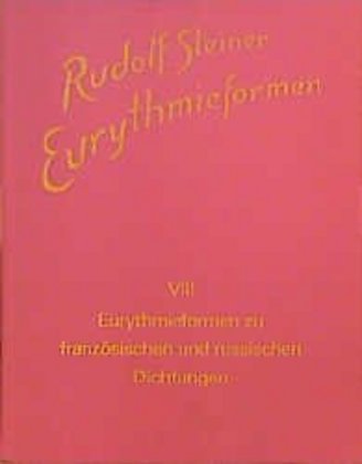 Eurythmieformen zu französischen und russischen Dichtungen