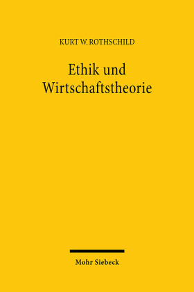 Ethik und Wirtschaftstheorie