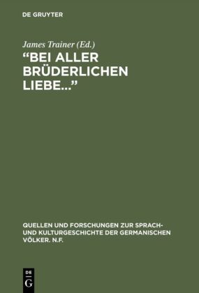 Bei aller brüderlichen Liebe . . .