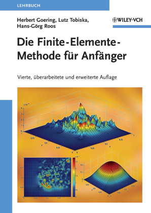 Die Finite-Elemente-Methode für Anfänger