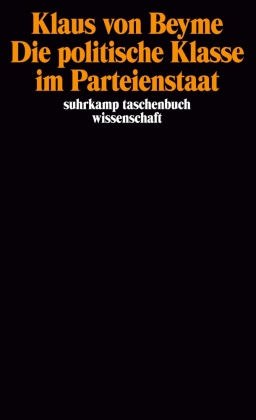 Die politische Klasse im Parteienstaat