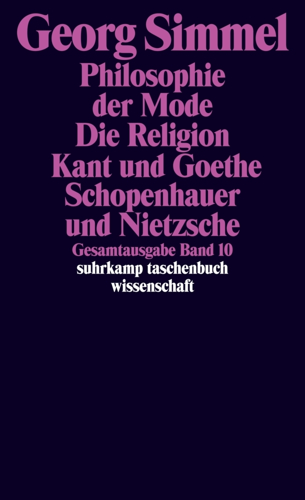 Philosophie der Mode (1905). Die Religion (1906/1912). Kant und Goethe (1906/1916). Schopenhauer und Nietzsche main product photo