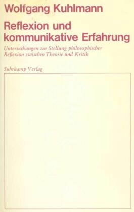 Reflexion und kommunikative Erfahrung