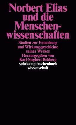 Norbert Elias und die Menschenwissenschaften