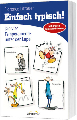 Die vier Temperamente unter der Lupe