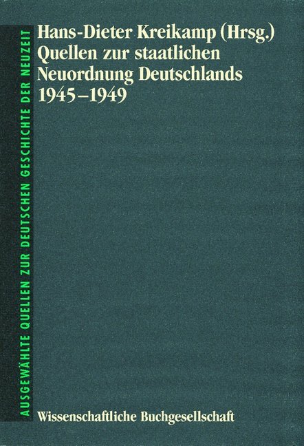 Quellen zur staatlichen Neuordnung Deutschlands 1945-1949 main product photo