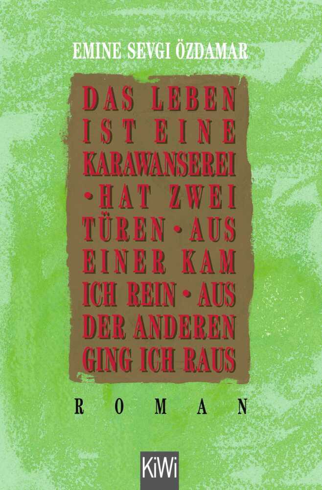 Das Leben ist eine Karawanserei, hat zwei Türen, aus einer kam ich rein, aus der anderen ging ich raus main product photo
